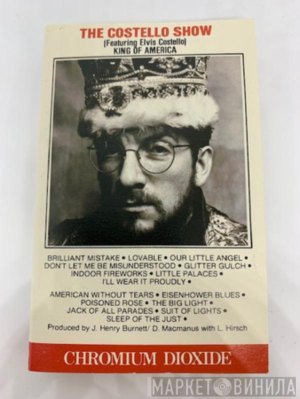Featuring The Costello Show  Elvis Costello  - King Of America