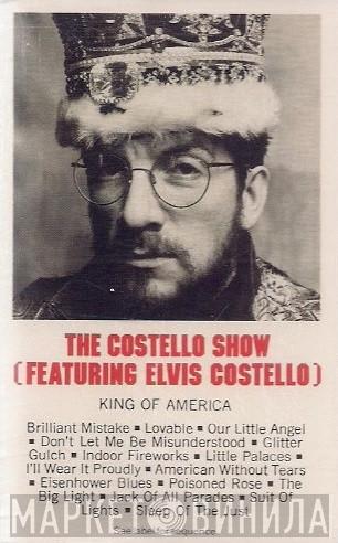 Featuring The Costello Show  Elvis Costello  - King Of America