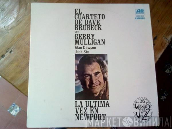 Featuring The Dave Brubeck Quartet , Gerry Mulligan , Alan Dawson  Jack Six  - La última vez en Newport