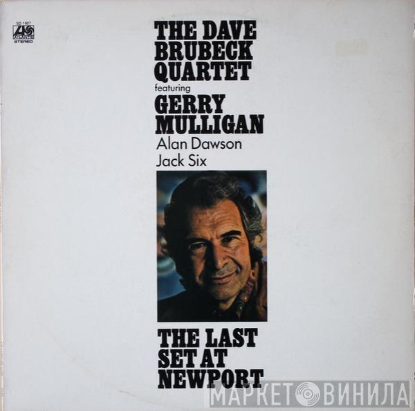 Featuring The Dave Brubeck Quartet , Gerry Mulligan , Alan Dawson  Jack Six  - The Last Set At Newport