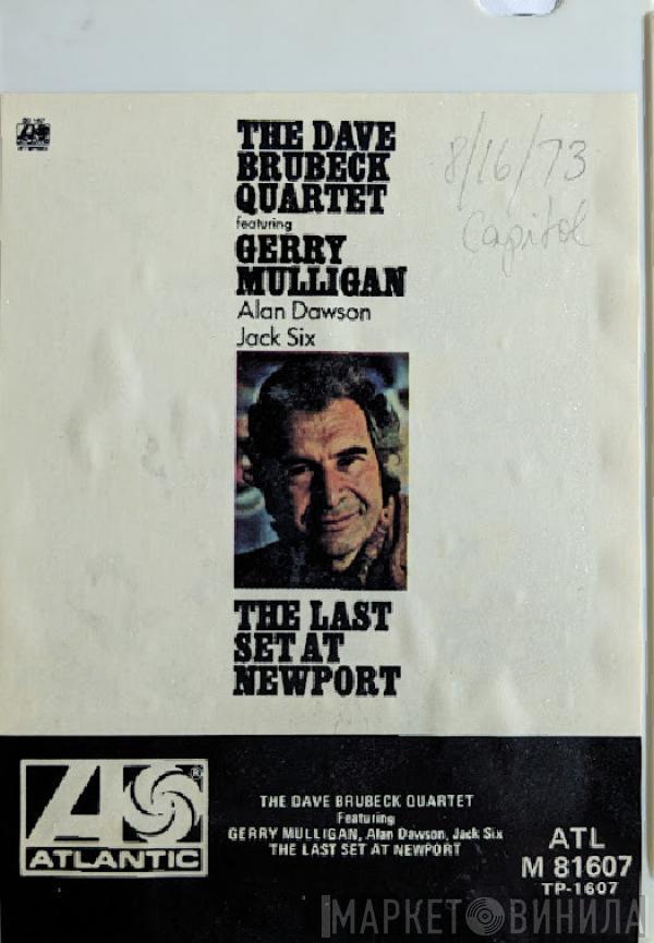 Featuring The Dave Brubeck Quartet , Gerry Mulligan , Alan Dawson  Jack Six  - The Last Set At Newport