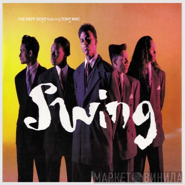 Featuring The Deff Boyz  Tony Mac  - Swing