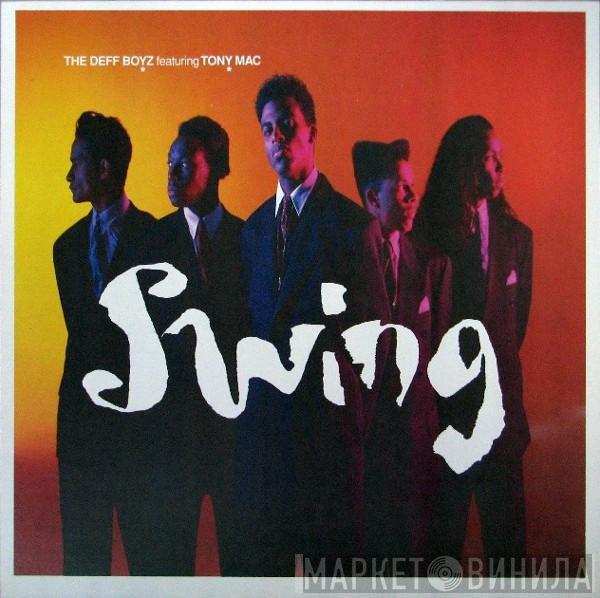 Featuring The Deff Boyz  Tony Mac  - Swing