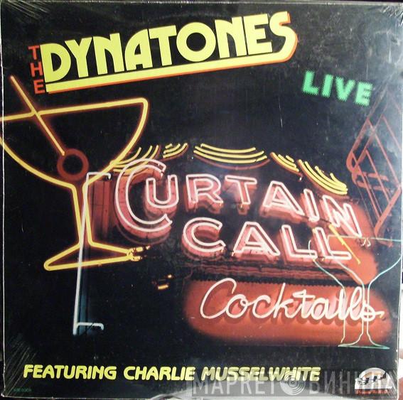 Featuring The Dynatones   Charlie Musselwhite  - Curtain Call