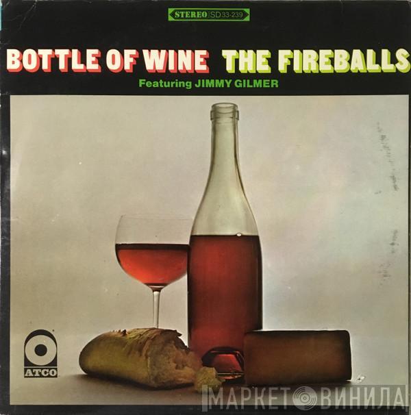Featuring The Fireballs  Jimmy Gilmer  - Bottle Of Wine