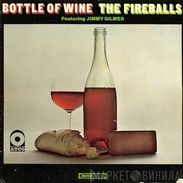Featuring The Fireballs  Jimmy Gilmer  - Bottle Of Wine