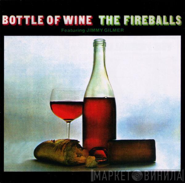 Featuring The Fireballs  Jimmy Gilmer  - Bottle Of Wine