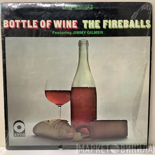 Featuring The Fireballs  Jimmy Gilmer  - Bottle Of Wine