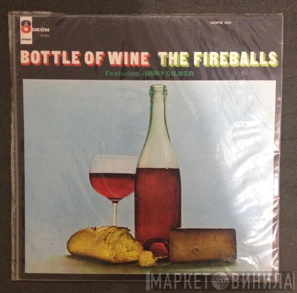 Featuring The Fireballs  Jimmy Gilmer  - Bottle Of Wine