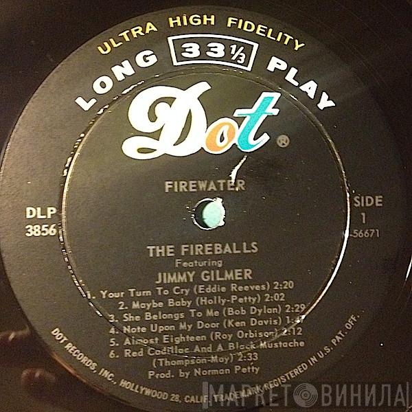 Featuring The Fireballs  Jimmy Gilmer  - Firewater!