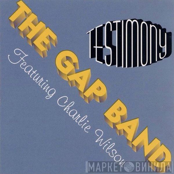 Featuring The Gap Band  Charlie Wilson  - Testimony