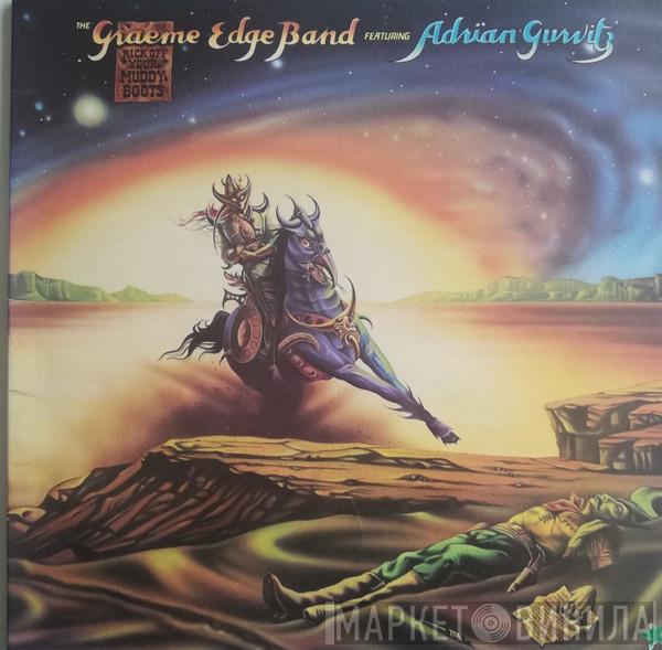 Featuring The Graeme Edge Band  Adrian Gurvitz  - Kick Off Your Muddy Boots
