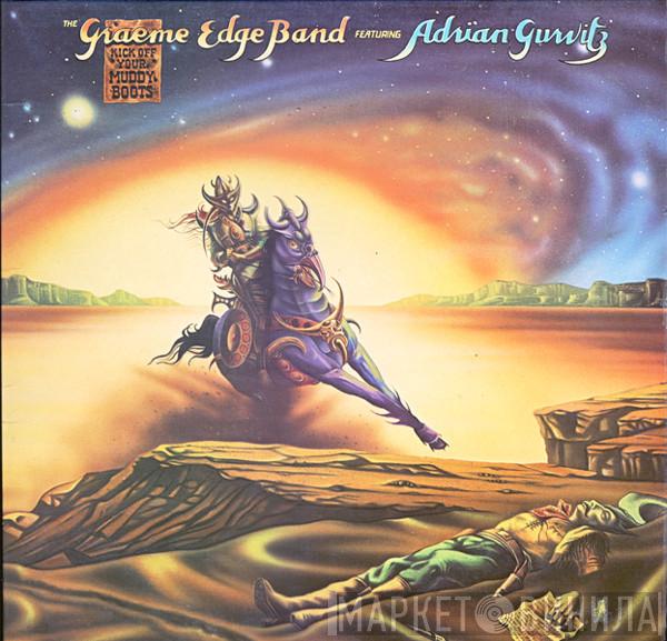 Featuring The Graeme Edge Band  Adrian Gurvitz  - Kick Off Your Muddy Boots