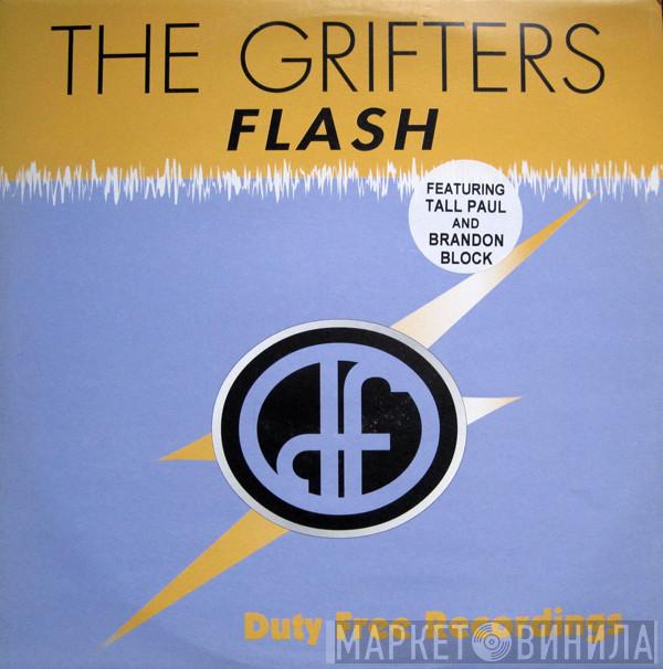 Featuring The Grifters  And Tall Paul  Brandon Block  - Flash