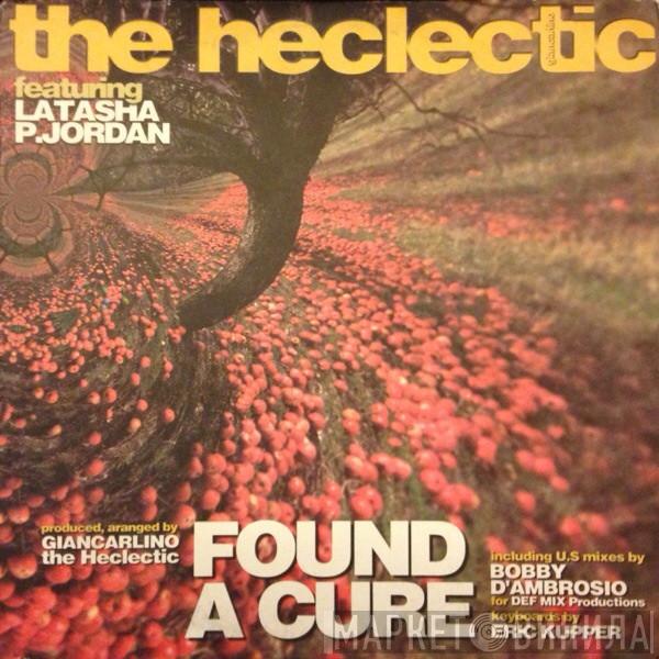 Featuring The Heclectic  Latasha P. Jordan  - Found A Cure