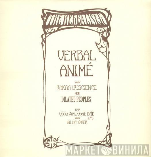 Featuring The Herbaliser & Rakaa-Iriscience  Wildflower  - Verbal Animé / Good Girl Gone Bad