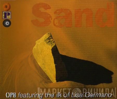 Featuring The Ilk Of OP8  Lisa Germano  - Sand