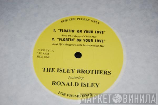 Featuring The Isley Brothers  Ronald Isley  - Floatin' On Your Love
