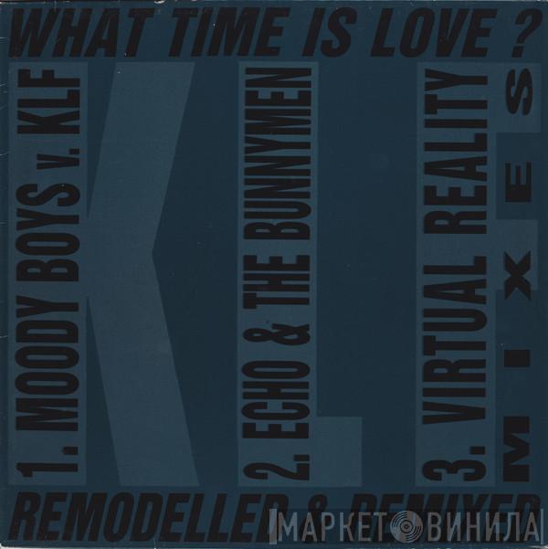Featuring The KLF  The Children Of The Revolution  - What Time Is Love? (Remodelled & Remixed)