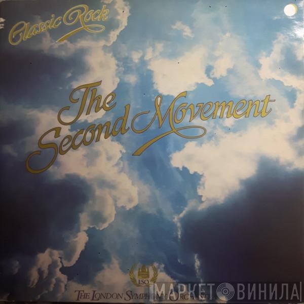 Featuring The London Symphony Orchestra  The Royal Choral Society  - Classic Rock - The Second Movement