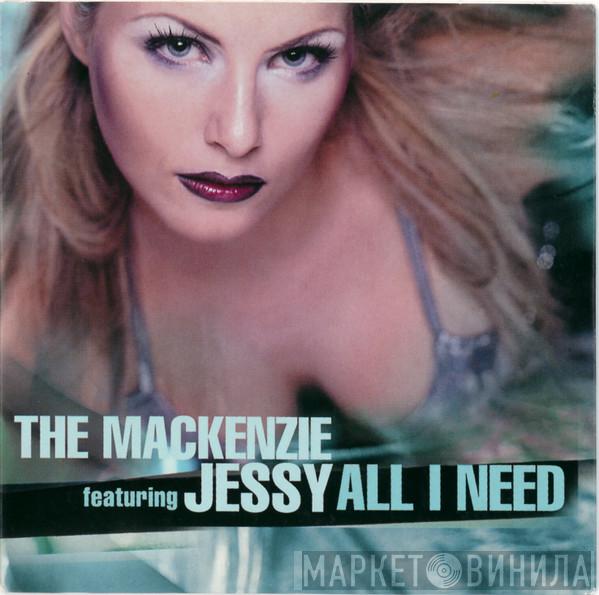 Featuring The Mackenzie  Jessy  - All I Need