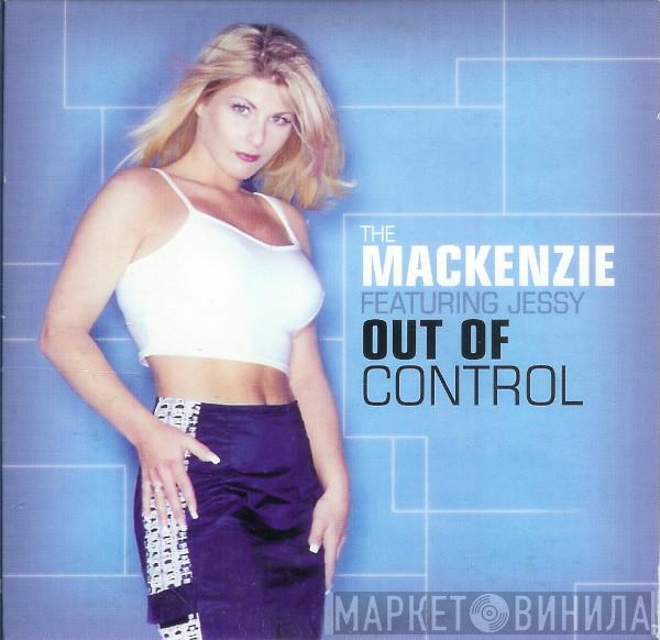 Featuring The Mackenzie  Jessy  - Out Of Control
