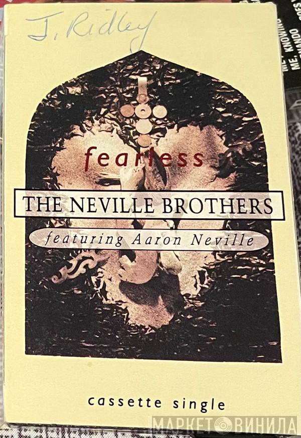 Featuring The Neville Brothers  Aaron Neville  - Fearless