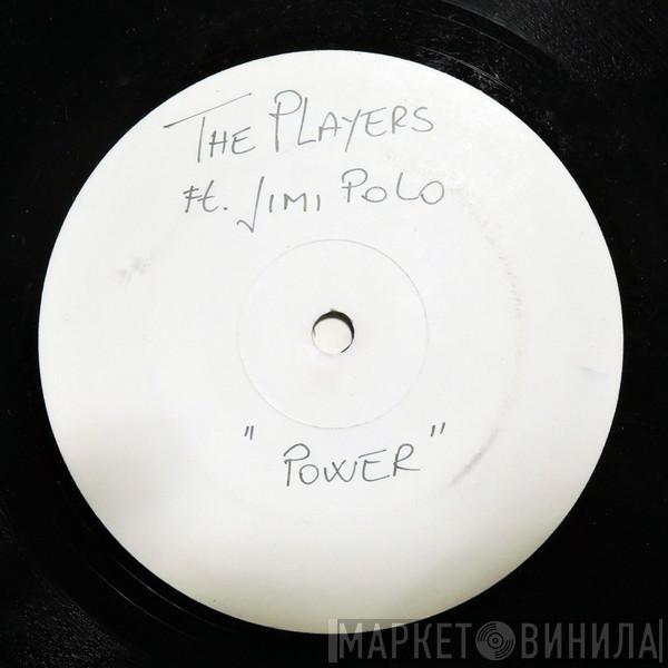 Featuring The Players   Jimi Polo  - Power