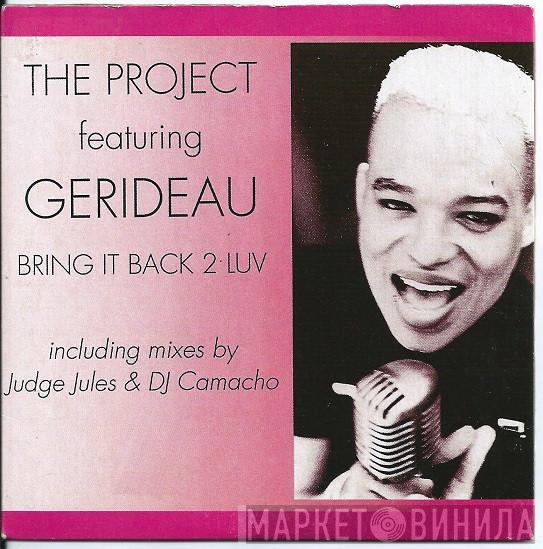 Featuring The Project   Gerideau  - Bring It Back 2 Luv
