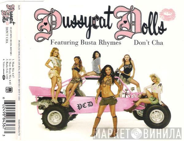 Featuring The Pussycat Dolls  Busta Rhymes  - Don't Cha