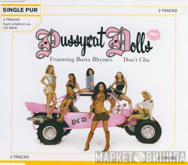 Featuring The Pussycat Dolls  Busta Rhymes  - Don't Cha