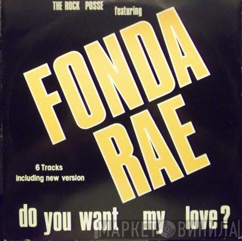 Featuring The Rock Posse  Fonda Rae  - Do You Want My Love?