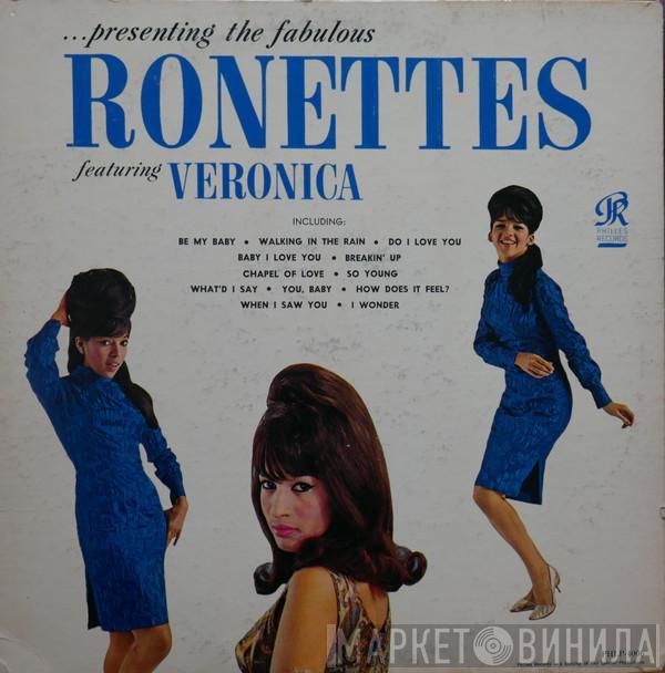 Featuring The Ronettes  Veronica Bennett  - ...Presenting The Fabulous Ronettes Featuring Veronica