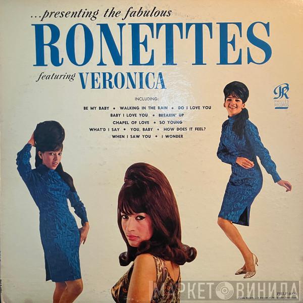 Featuring The Ronettes  Veronica Bennett  - ...Presenting The Fabulous Ronettes Featuring Veronica