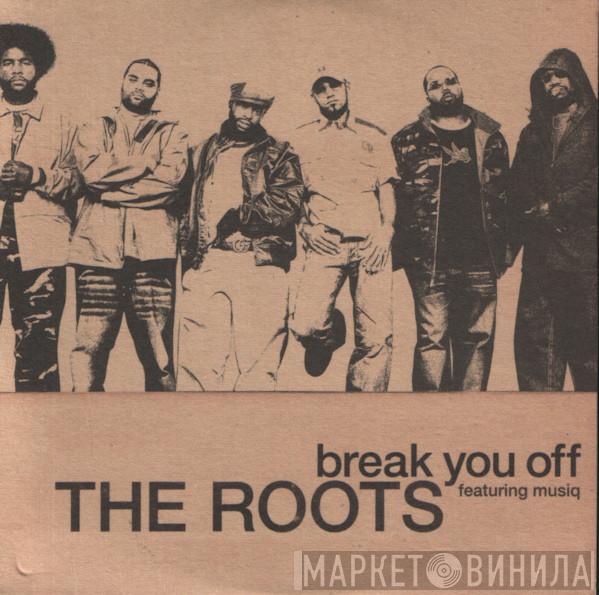Featuring The Roots  Musiq Soulchild  - Break You Off