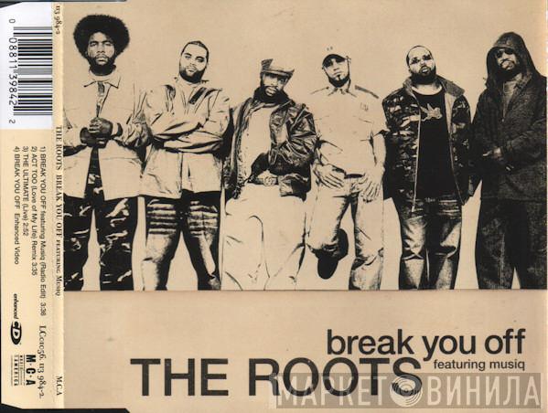 Featuring The Roots  Musiq Soulchild  - Break You Off