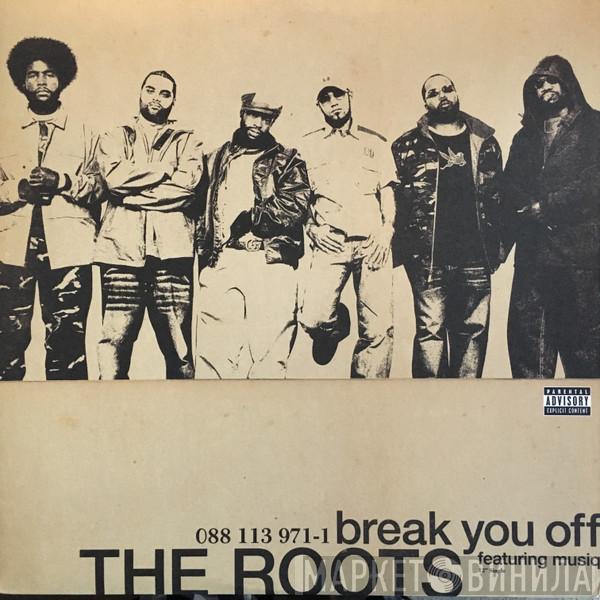 Featuring The Roots  Musiq Soulchild  - Break You Off