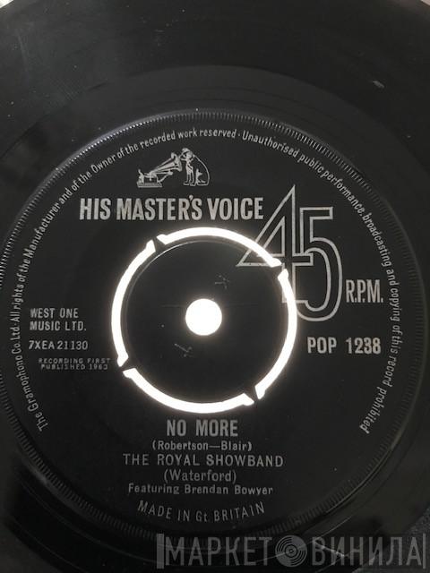 Featuring The Royal Showband (Waterford)  Brendan Bowyer  - No More