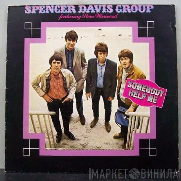 Featuring The Spencer Davis Group  Steve Winwood  - Somebody Help Me