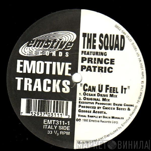 Featuring The Squad   Prince Patric  - Can U Feel It