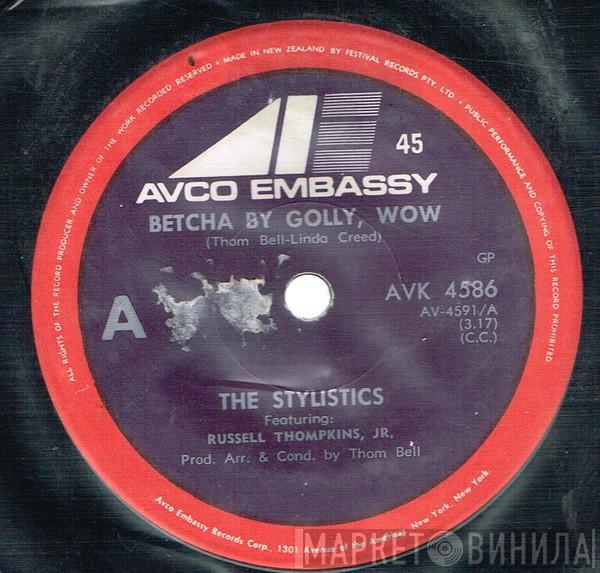 Featuring The Stylistics  Russell Thompkins, Jr.  - Betcha By Golly, Wow