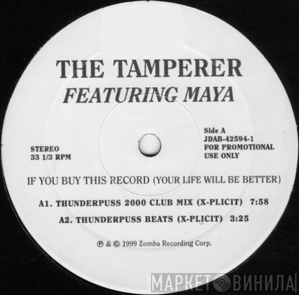 Featuring The Tamperer  Maya  - If You Buy This Record (Your Life Will Be Better)