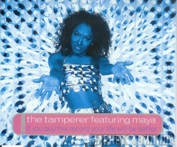 Featuring The Tamperer  Maya  - If You Buy This Record Your Life Will Be Better