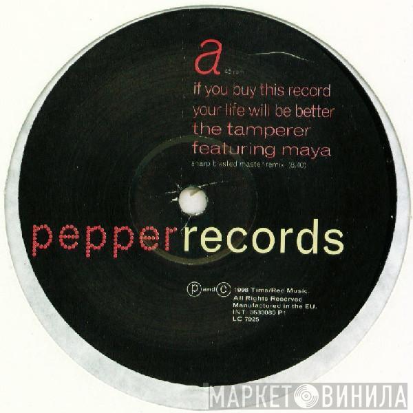 Featuring The Tamperer  Maya  - If You Buy This Record Your Life Will Be Better