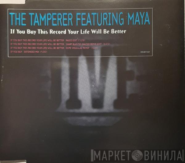 Featuring The Tamperer  Maya  - If You Buy This Record Your Life Will Be Better