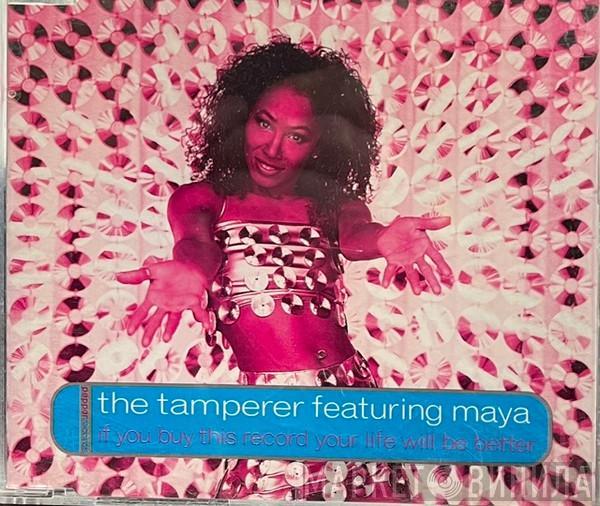 Featuring The Tamperer  Maya  - If You Buy This Record Your Life Will Be Better