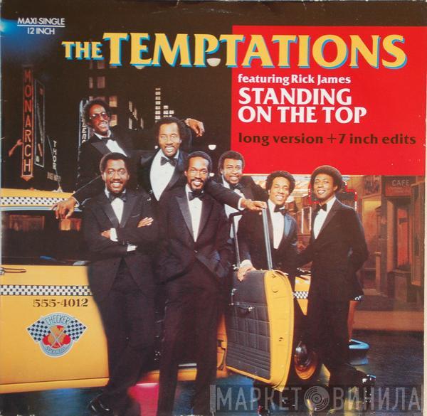 Featuring The Temptations  Rick James  - Standing On The Top (Long Version + 7 Inch Edits)