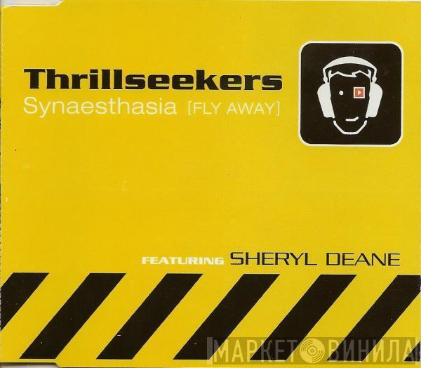 Featuring The Thrillseekers  Sheryl Deane  - Synaesthesia (Fly Away)