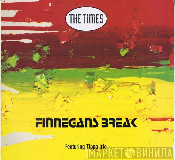 Featuring The Times  Tippa Irie  - Finnegans Break