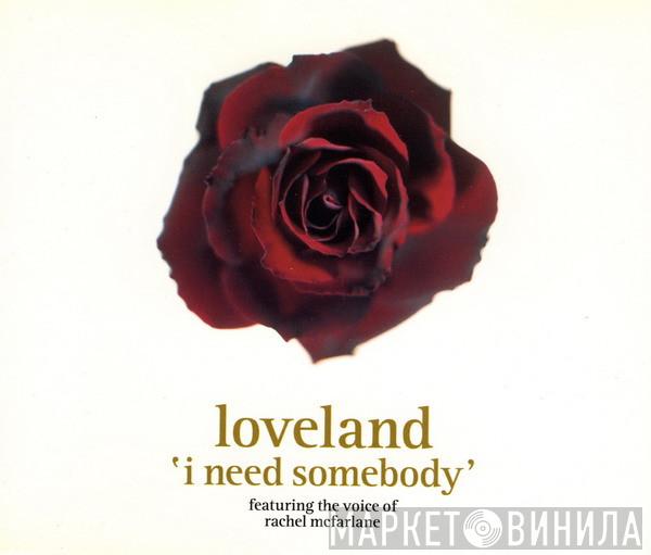 Featuring The Voice Of Loveland  Rachel McFarlane  - I Need Somebody